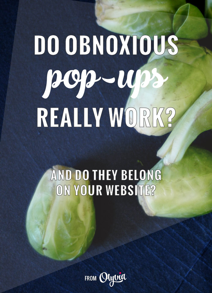 Do website pop-ups work and should you use them on your website? No, and here's why.