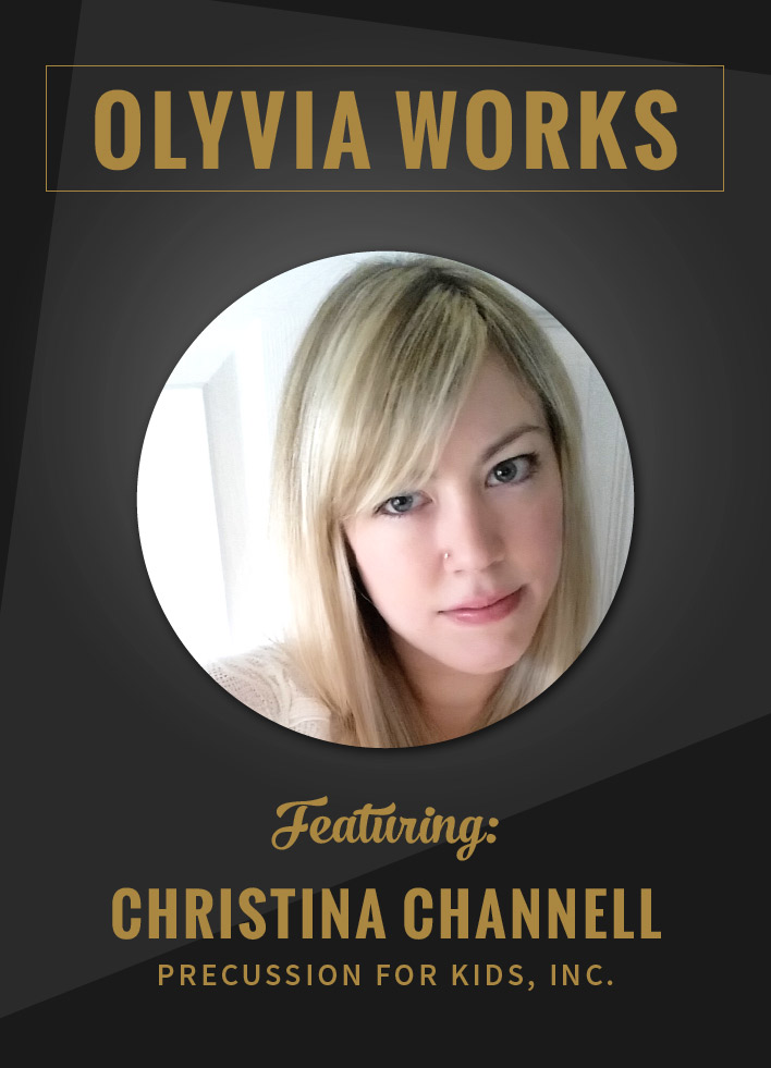 Olyvia Works: Christina Channell of PreCussion for Kids, Inc. shares how she's built a thriving business while raising and homeschooling her 3 young children. | Olyvia.co