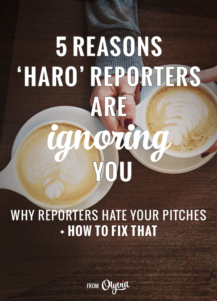 The 5 big reasons your publicity efforts are being ignored by Help A Reporter Out, + how to fix that.