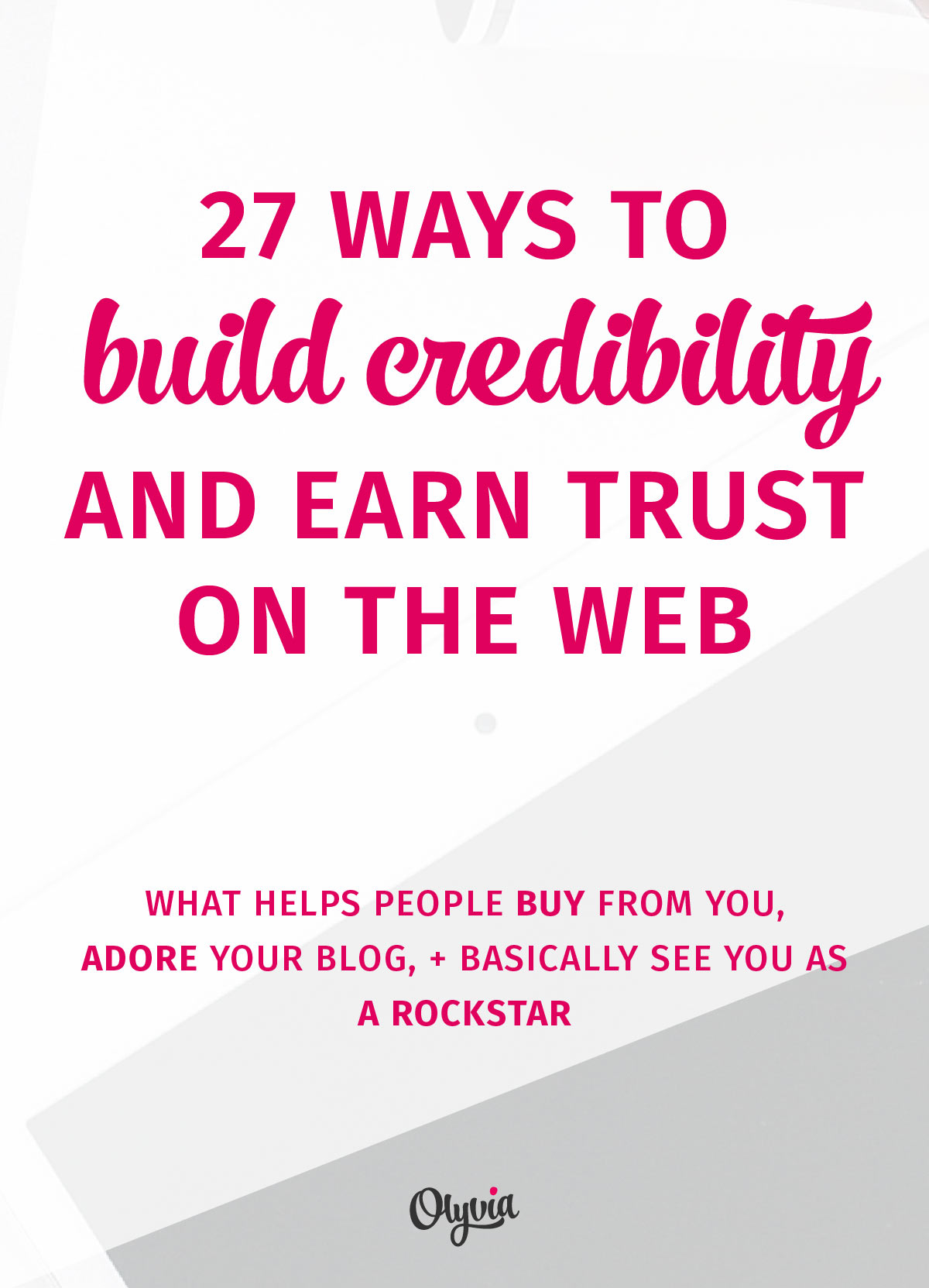 27 ways to earn people's trust and look credible online as a business owner or blogger + a free worksheet!