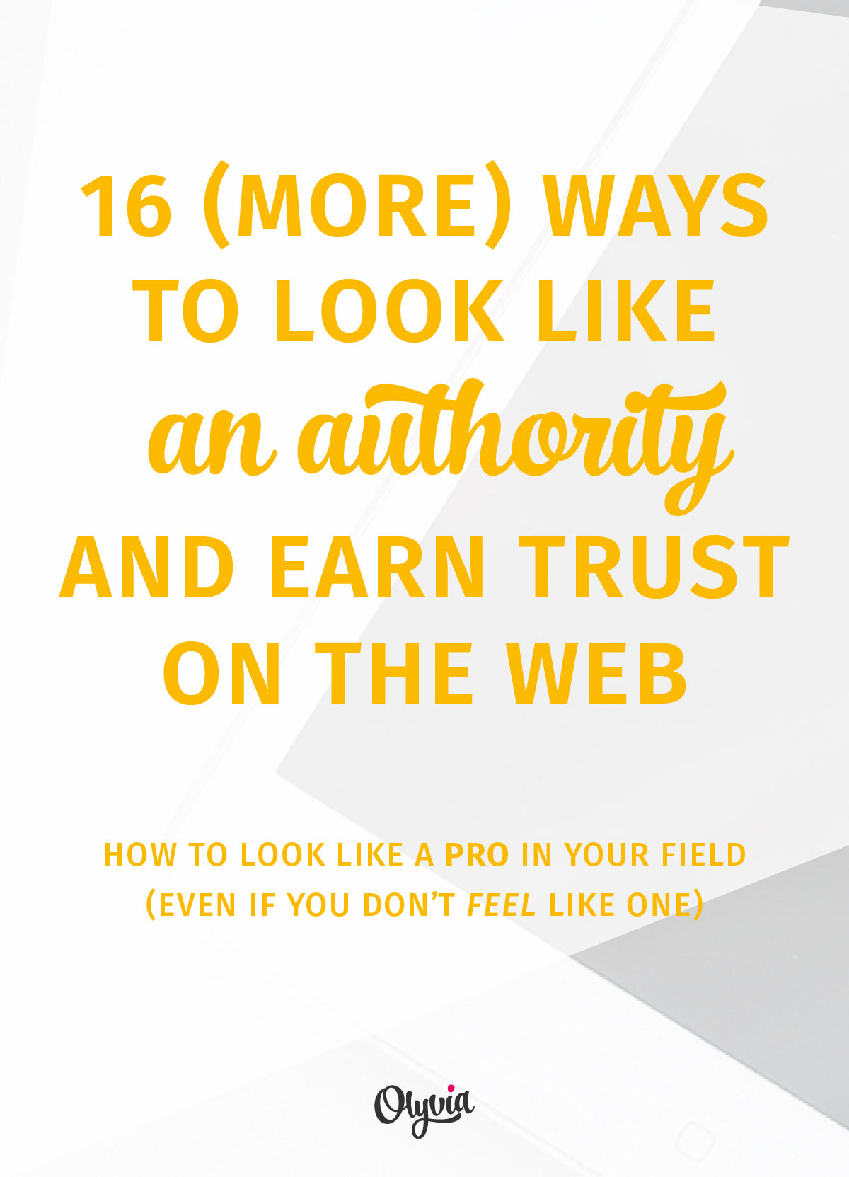 16 ways to look like an authority and build trust on the web + a free worksheet!