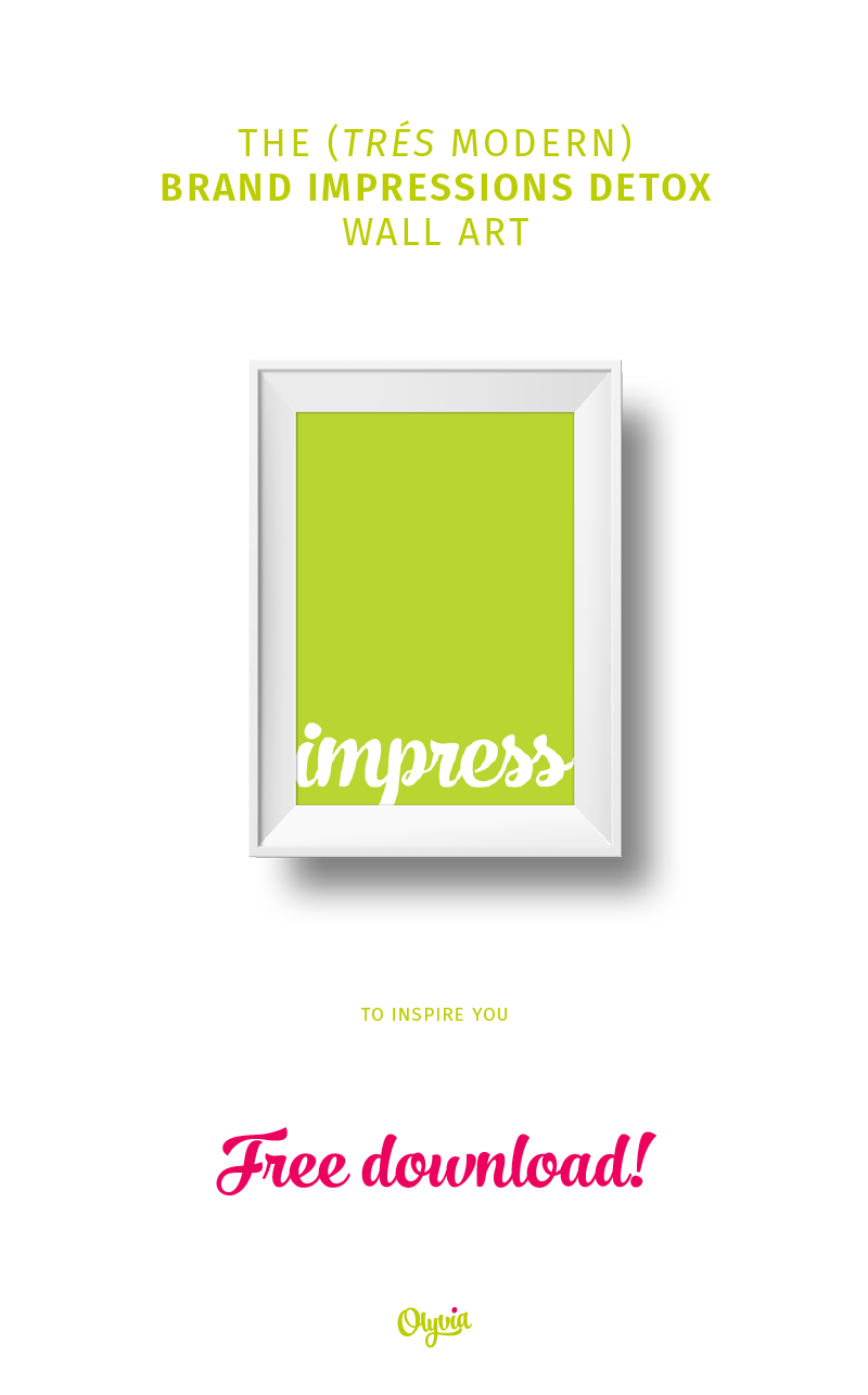 Free wall art printable for the Brand Impressions Detox challenge @ Olyvia.co