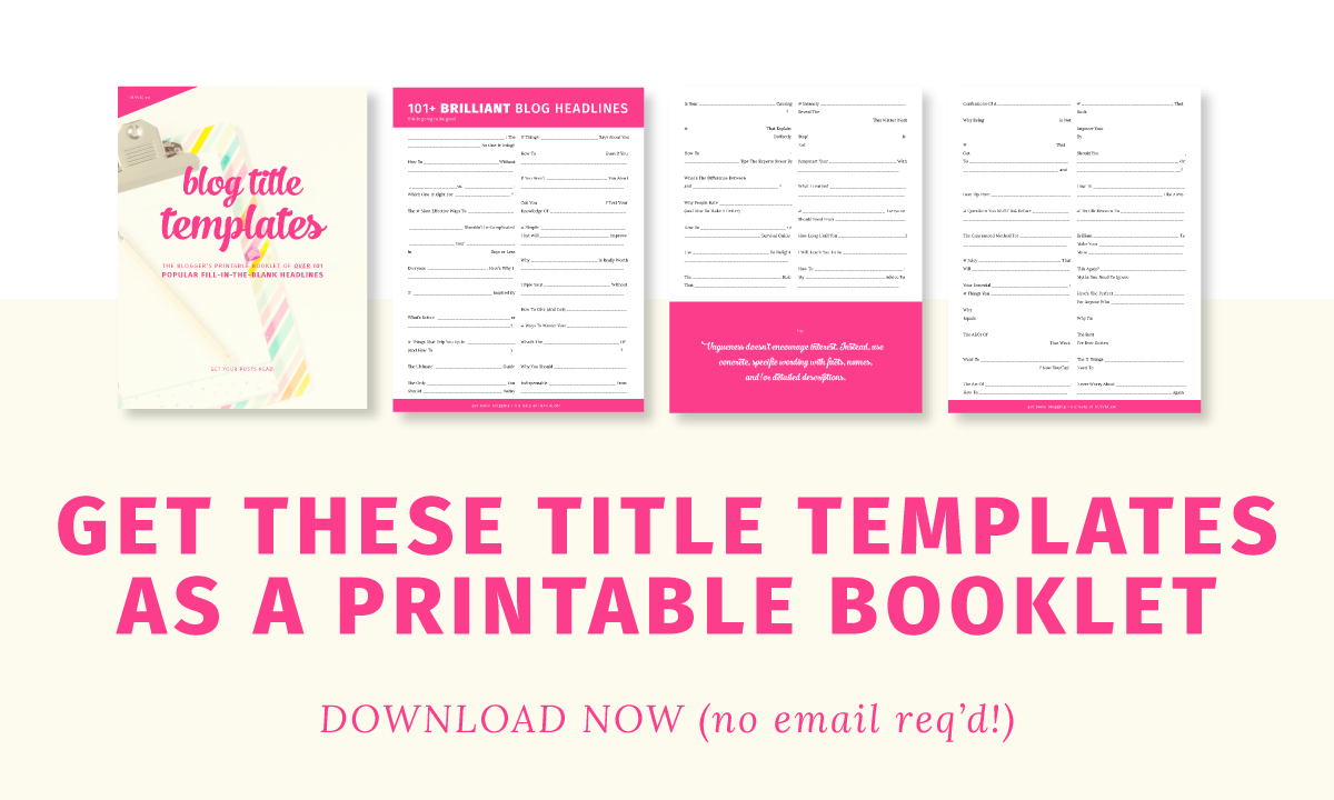 Download these popular blog title templates as a free printable PDF booklet!