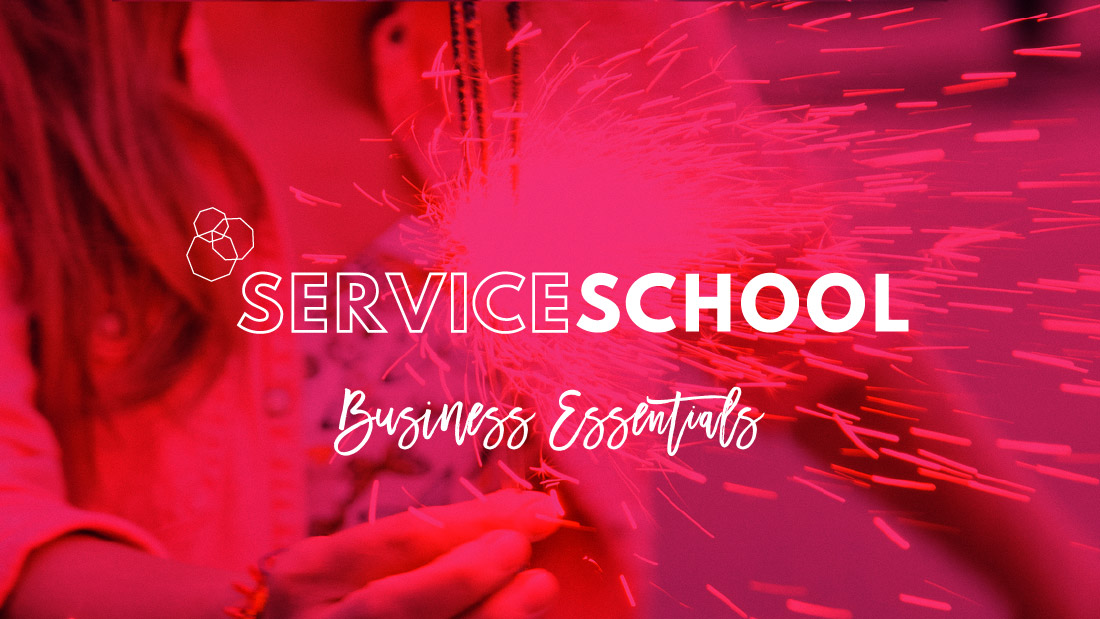 Service School: Business Essentials by Erika Madden of Olyvia.co